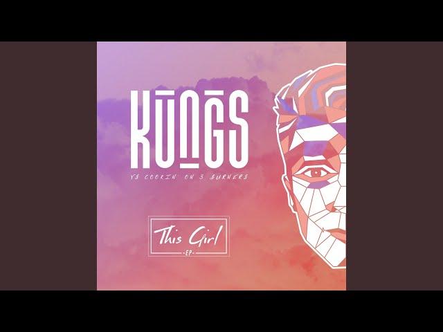 This Girl (Kungs Vs Cookin' On 3 Burners) (Extended)