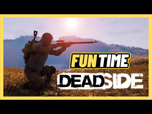 Back To Fun Time On Deadside