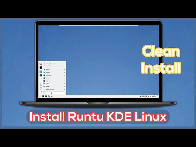 How to Install Runtu KDE Linux Desktop Environment