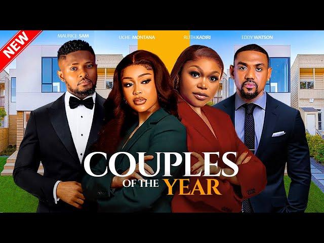 COUPLES OF THE YEAR - Maurice Sam, Uche Montana, Ruth Kadiri, Eddy Watson 2024 Nigerian movies