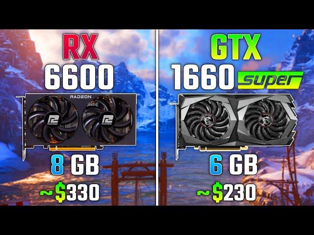 AMD RX 6600 vs GTX 1660 SUPER | Test in 7 Games