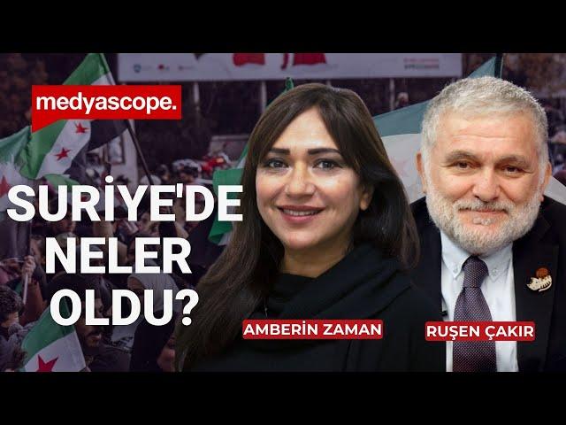 Suriye'de neler oldu? Neler olacak? | Amberin Zaman anlatıyor