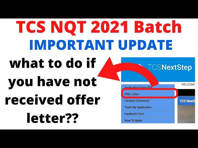 TCS NQT 2021 OFFER LETTER NOT RECEIVED | TCS NQT october 2020 offer letter not received | TCS NQT