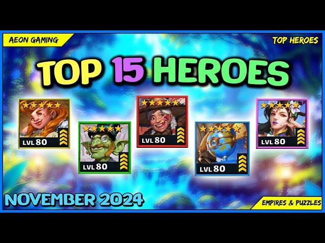 ⭐Best Heroes List in November 2024 - Empires & Puzzles |TOP HEROES|