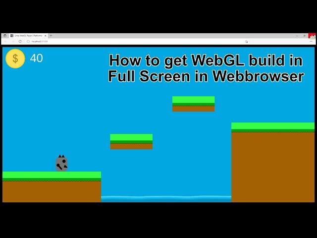 Unity WebGL Full Screen in web browser Simple and fast.