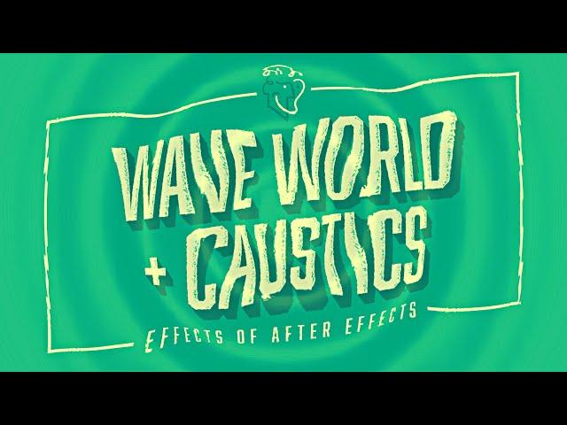 Wave World + Caustics | Effects of After Effects