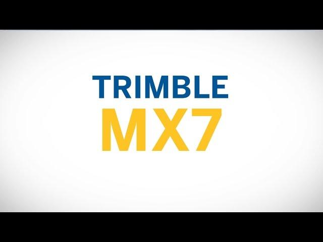 Trimble MX7  - The  Next Generation of Mobile Mapping