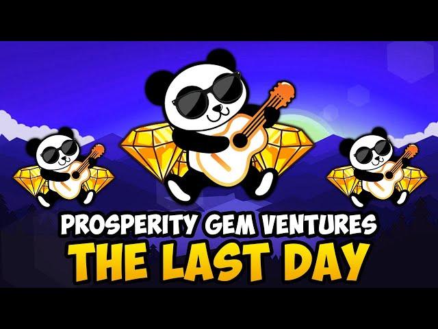 PGV - THE LAST DAY... (PROSPERITY GEM VENTURES CRYPTO UPDATES & NEWS)