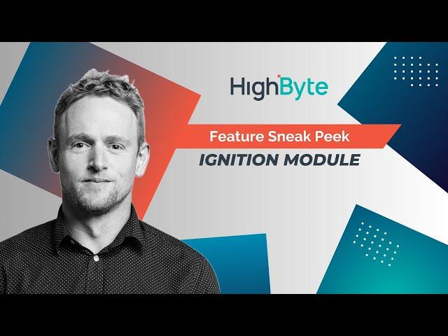 Ignition Module: HighByte Intelligence Hub version 4.0 beta