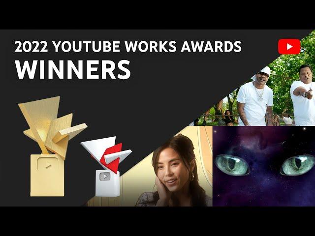 YouTube Works Award Winners Highlights | YouTube Works Awards US 2022