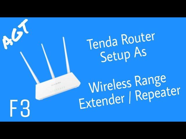 Tenda Router F3 Setup as Wireless Range Extender / Repeater (WISP)