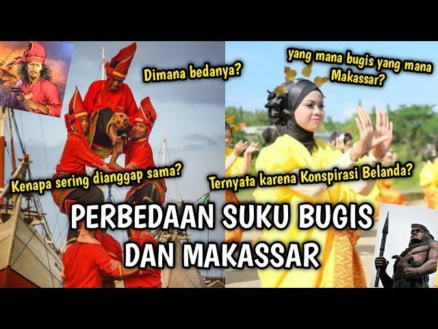 PERBEDAAN SUKU BUGIS DAN MAKASSAR