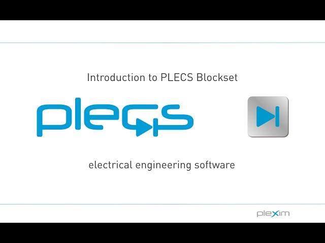 Introduction to PLECS Blockset