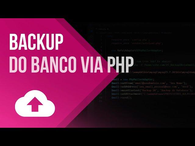 Backup do Banco de Dados MySQL via PHP e enviando ele por e-mail