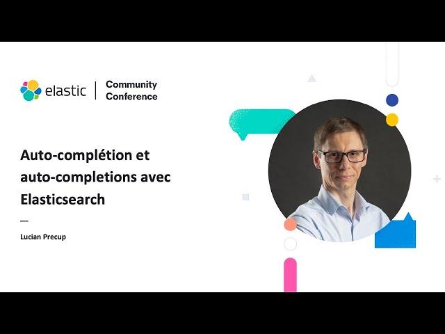 ElasticCC: Auto-complétion et auto-completions avec Elasticsearch