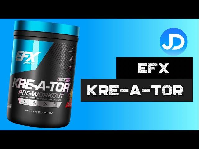 EFX Sports Kreator Pre Workout review