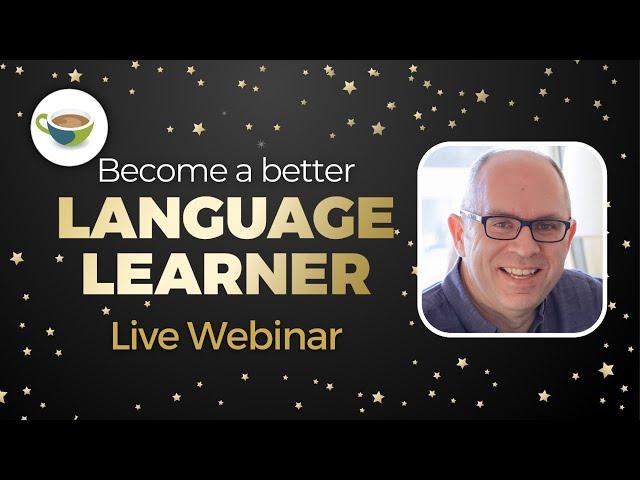 Become a Better Language Learner - Free Webinar