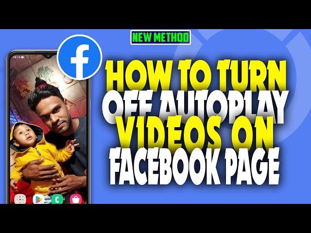 How to turn off autoplay videos on fb page 2023