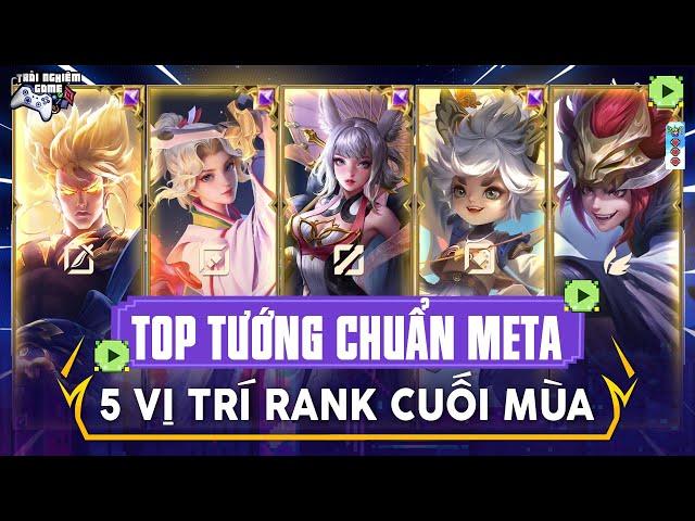 Liên Quân TỔNG HỢP TƯỚNG META LEO RANK CUỐI MÙA S3 2024, Full 5 Vị Trí (Rừng, Mid, Top, Ad, Sp)