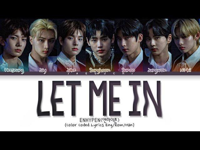 ENHYPEN 'Let Me In (20 Cube)' Lyrics (엔하이픈 Let Me In 가사) (Color Coded Lyrics)