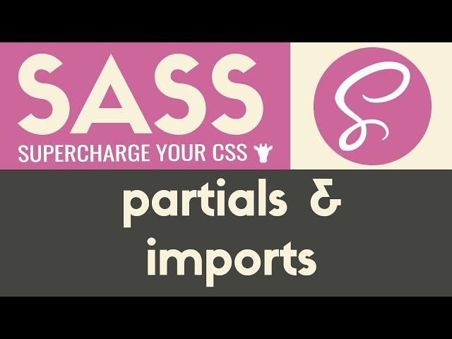 Partials & Imports | Sass & Scss | Tutorial 8