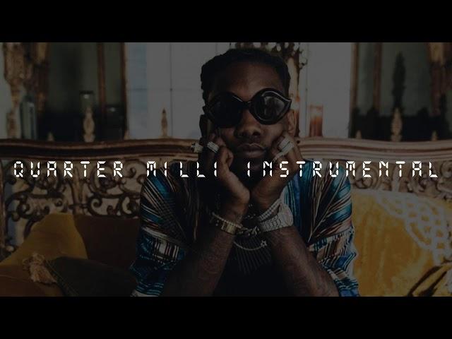 Offset - Quarter Milli [Instrumental]