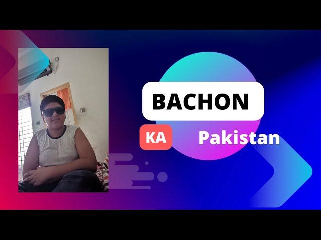 BACHON KA PAKISTAN || JAHANZAIB AHMAD JALIL