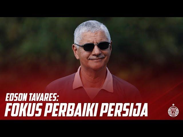 Edson Tavares: Fokus Saya Mengembalikan Persija ke Posisi yang Lebih Baik