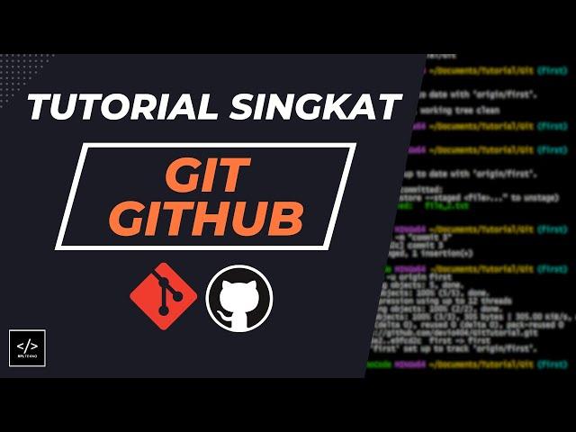 TUTORIAL SINGKAT GIT & GITHUB - INDONESIA