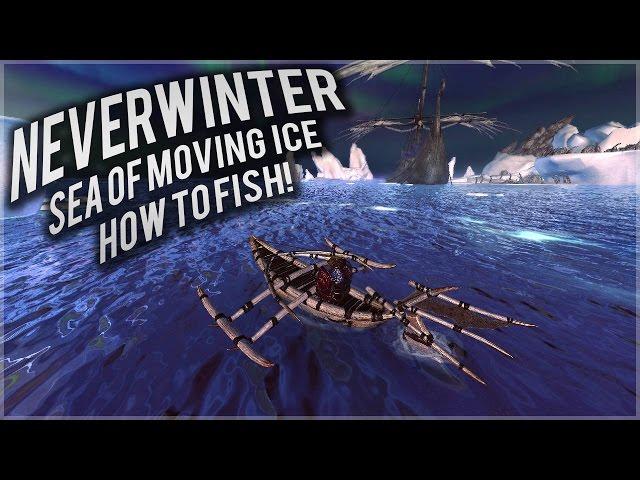 Neverwinter: How to Fish in the Sea of Moving Ice
