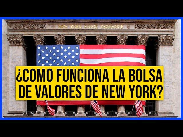 Bolsa De Valores De Nueva York: Todo Lo Que Necesitas Saber | Inversiones Seguras