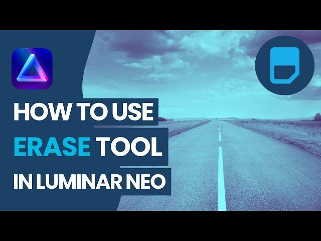 Luminar NEO: How to use the Erase Tool (Power Line & Dust Spot Removal)