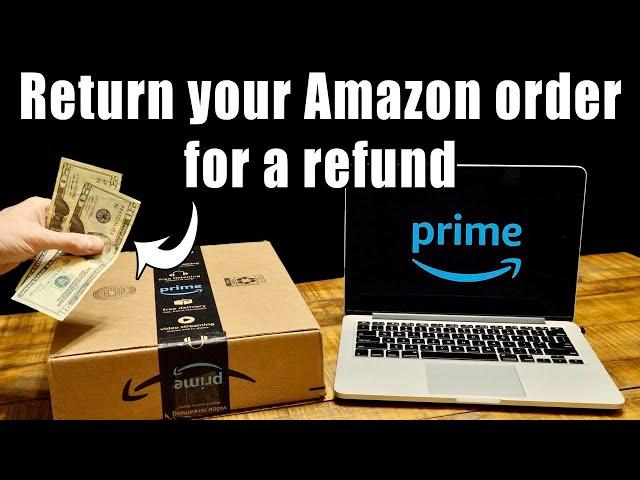 How To Return Amazon Items for a Refund