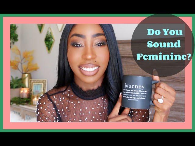 How to Sound Feminine || Feminine Voice + Speech || A Feminine Impression Femininity Series