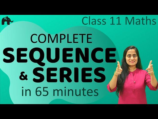 Sequences and Series Class 11 Chapter 9 | in Hindi