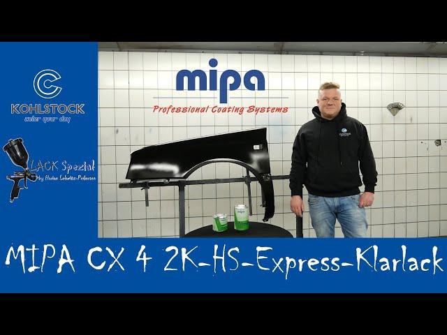 Mipa CX 4 2k-HS-Express-Klarlack Kohlstock