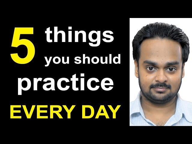 5 Things to Practice Every Day to Improve Your English - Better Communication Skills - Become Fluent