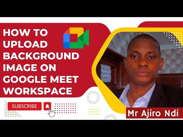 How To Upload A Background Image On Google Meet Workspace