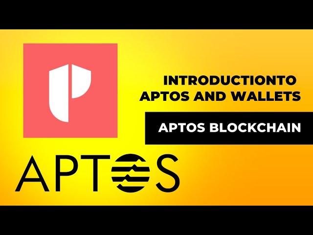 Introduction to Aptos Blockchain and Wallets | Petra-Aptos Tutorial Part-1