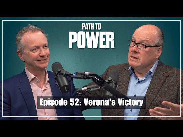 Path to Power Episode 52 | Verona's Victory