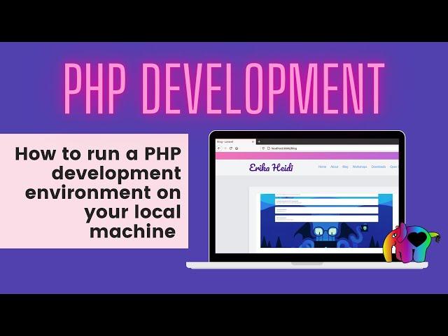 How to Run a PHP Development Environment on your Local Machine