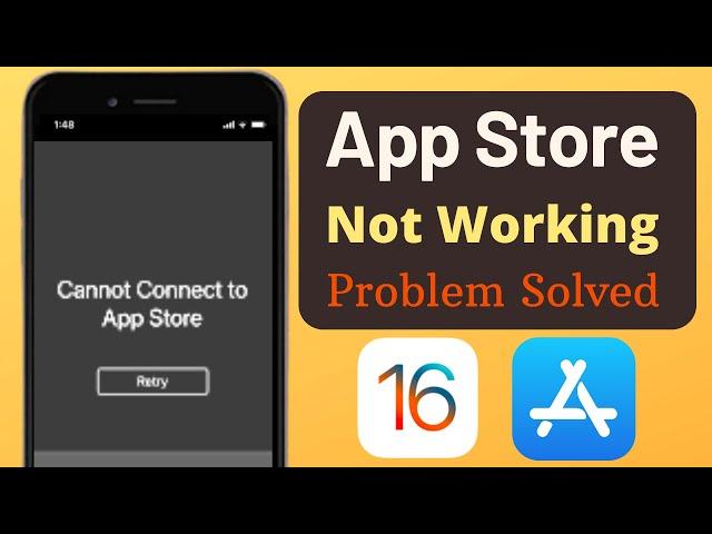 How to Fix App Store Not Working || App Store Not Downloading Apps iOS 16