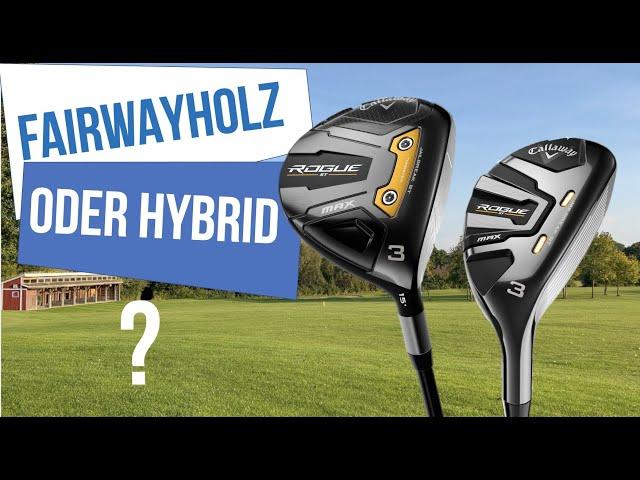 Fairwayholz oder Hybrid nutzen?