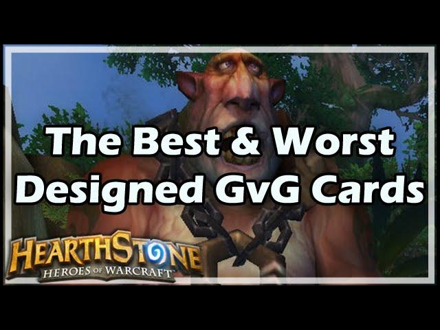 [Hearthstone] The Best & Worst Designed GvG Cards