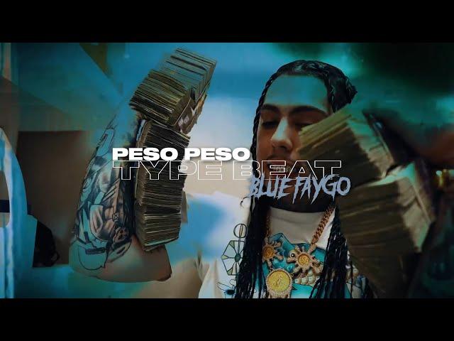 [FREE] Peso Peso Type Beat "BLUE FAYGO"