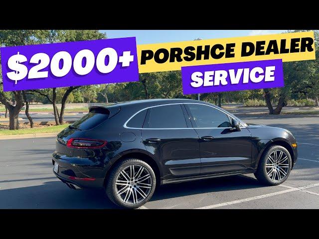 Here’s Why I Paid Over $2K To Get My Porsche Macan Serviced At The Porsche Dealer