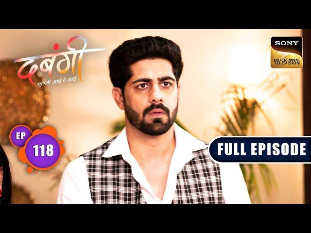 Arya's Promise | Dabangii: Mulgii Aayi Re Aayi - Ep 118 | Full Episode | 10 Apr 2024