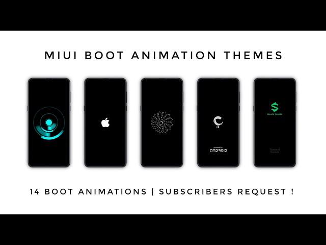 MIUI Boot Animation Themes | Subscribers Request !