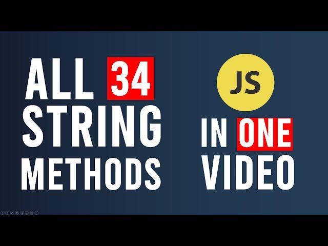 All 34 String Methods In JavaScript In ONE VIDEO