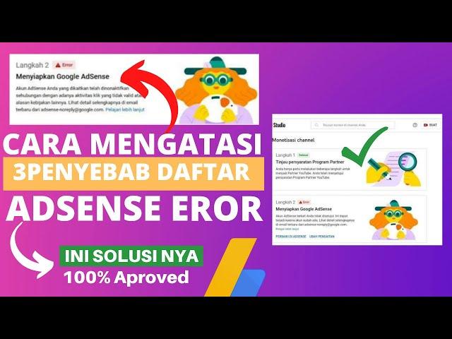 Cara Mengatasi Google Adsense Eror | 3 penyebab Daftar Google Adsense Eror | 2022